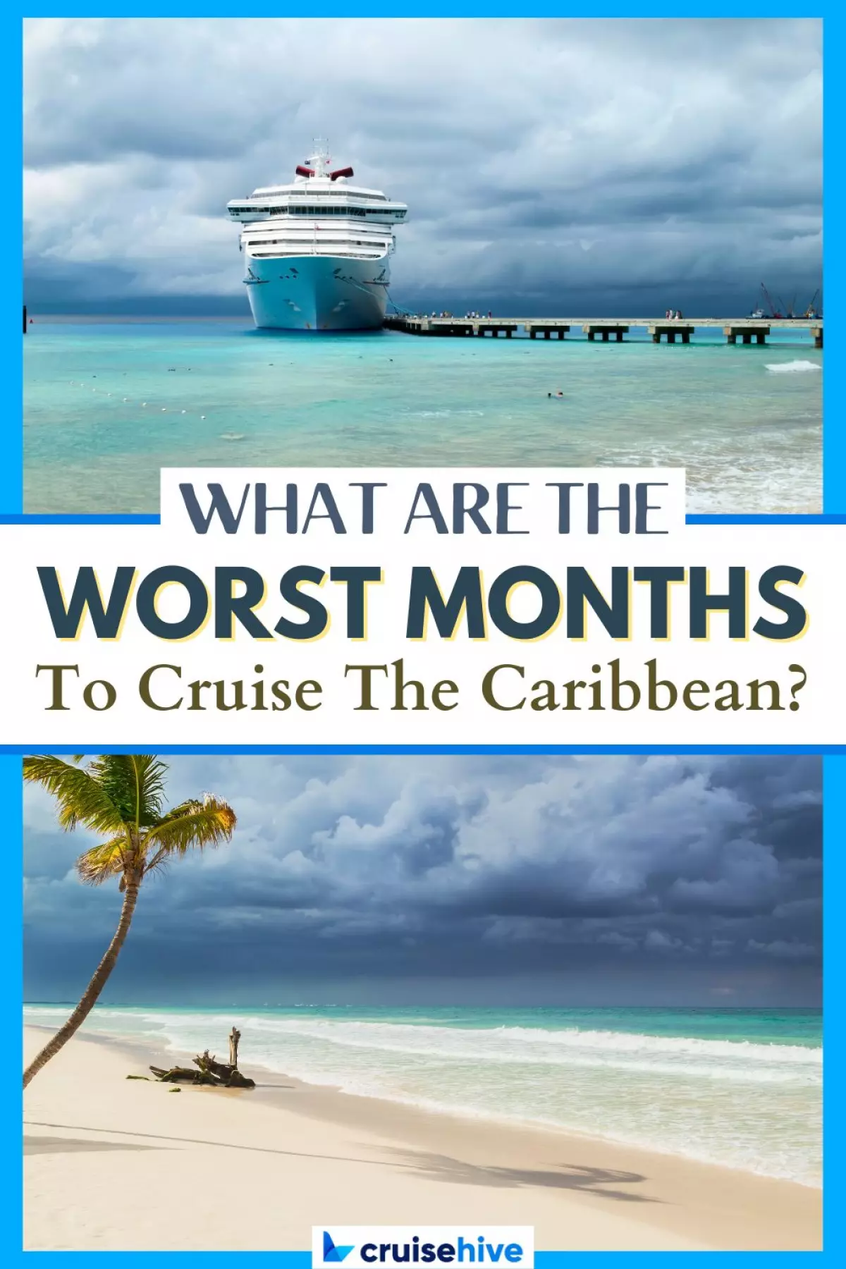 Worst Months to Cruise the Caribbean