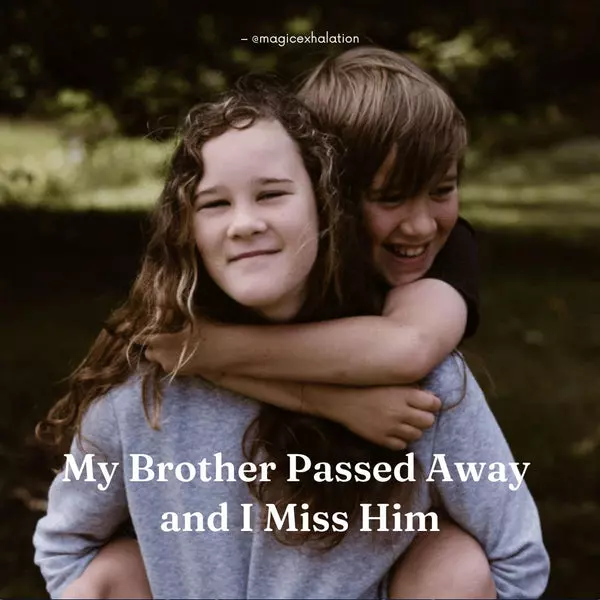 My Sister Died and I Miss Her
